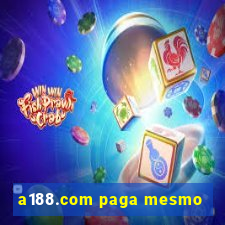 a188.com paga mesmo